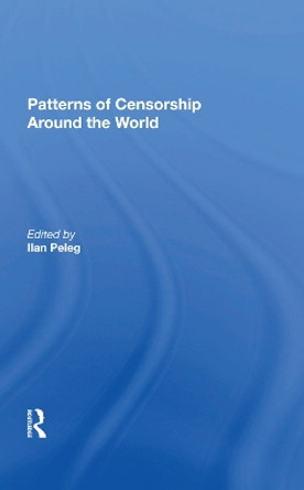 Patterns Of Censorship Around The World by Ilan Peleg 9780367282424