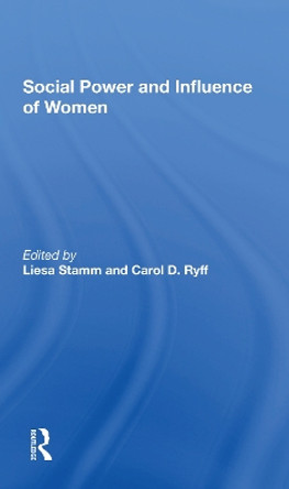 Social Power And Influence Of Women by Liesa Stamm 9780367303051