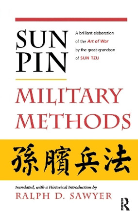 Sun Pin: Military Methods by Ralph D. Sawyer 9780367318116