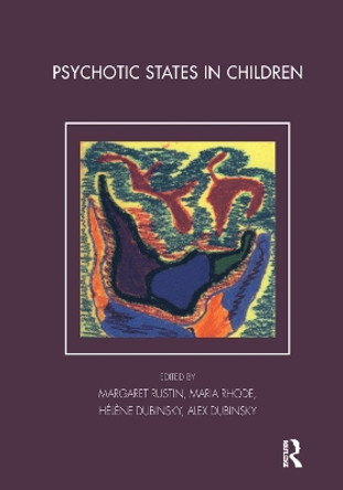 Psychotic States in Children by Alex Dubinsky 9780367326494