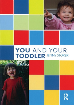 You and Your Toddler by Jenny Stoker 9780367329952