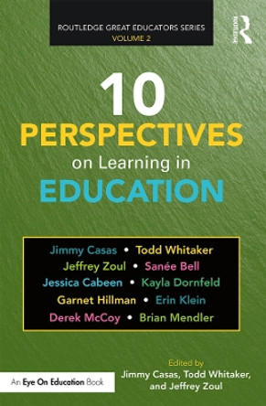 10 Perspectives on Learning in Education by Jimmy Casas 9780367335083