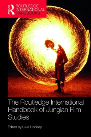 The Routledge International Handbook of Jungian Film Studies by Luke Hockley 9780367339791