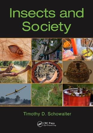 Insects and Society by Timothy D. Schowalter 9780367347802