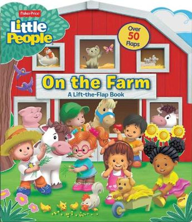 Fisher-Price Little People: On the Farm by Matt Mitter