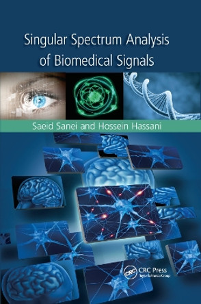 Singular Spectrum Analysis of Biomedical Signals by Saeid Sanei 9780367377045