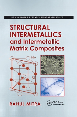 Structural Intermetallics and Intermetallic Matrix Composites by Rahul Mitra 9780367377694