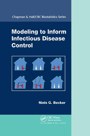 Modeling to Inform Infectious Disease Control by Niels G. Becker 9780367377687