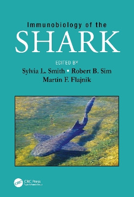 Immunobiology of the Shark by Sylvia L. Smith 9780367378042