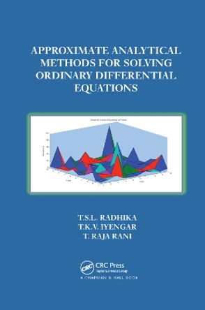 Approximate Analytical Methods for Solving Ordinary Differential Equations by T.S.L Radhika 9780367378127