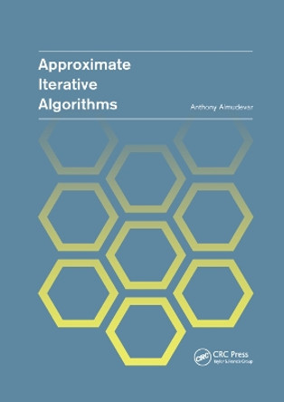 Approximate Iterative Algorithms by Anthony Louis Almudevar 9780367378882