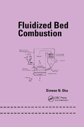 Fluidized Bed Combustion by Simeon Oka 9780367395018