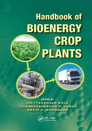 Handbook of Bioenergy Crop Plants by Chittaranjan Kole 9780367381592