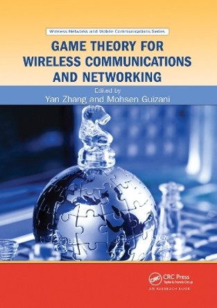 Game Theory for Wireless Communications and Networking by Yan Zhang 9780367382599