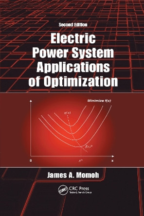 Electric Power System Applications of Optimization by James A. Momoh 9780367386160