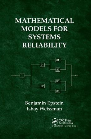 Mathematical Models for Systems Reliability by Benjamin Epstein 9780367387327