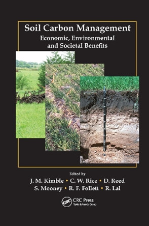 Soil Carbon Management: Economic, Environmental and Societal Benefits by John M. Kimble 9780367389109