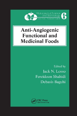 Anti-Angiogenic Functional and Medicinal Foods by Jack N. Losso 9780367389277