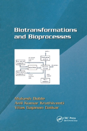 Biotransformations and Bioprocesses by Mukesh Doble 9780367394431