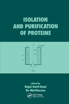 Isolation and Purification of Proteins by Rajni Hatti-Kaul 9780367395490