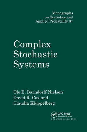 Complex Stochastic Systems by O. E. Barndorff-Nielsen 9780367398286