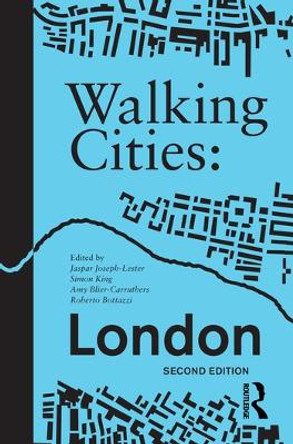 Walking Cities: London by Jaspar Joseph-Lester 9780367407919