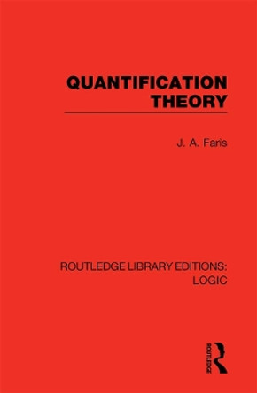 Quantification Theory by J. A. Faris 9780367418076