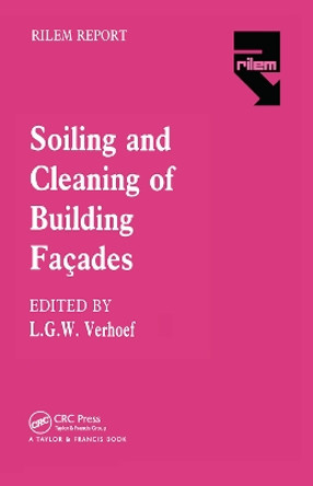 The Soiling and Cleaning of Building Facades by L.G.W. Verhoef 9780367451233