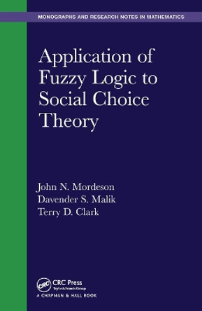 Application of Fuzzy Logic to Social Choice Theory by John N. Mordeson 9780367445836