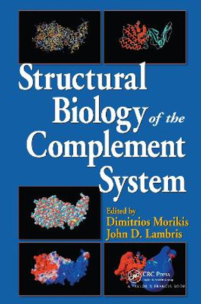 Structural Biology of the Complement System by Dimitrios Morikis 9780367454173