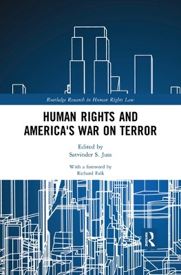 Human Rights and America's War on Terror Satvinder S. Juss 9780367499037