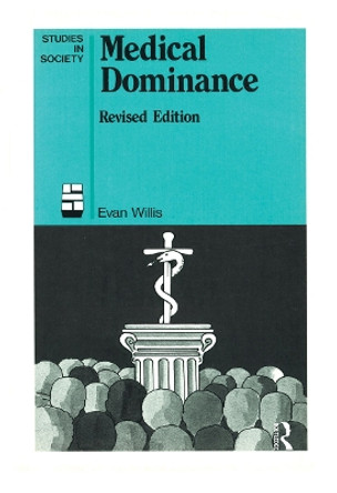 Medical Dominance by Evan Willis 9780367718756