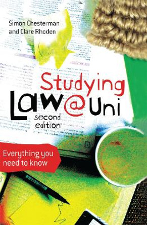 Studying Law at University: Everything you need to know by Simon Chesterman 9780367719517