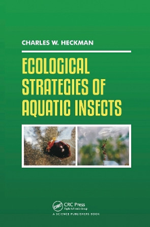 Ecological Strategies of Aquatic Insects by Charles W. Heckman 9780367781163