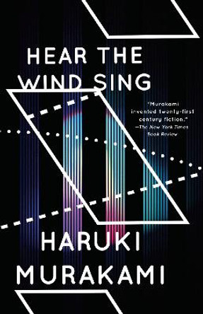 Hear the Wind Sing and Pinball by Haruki Murakami