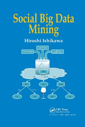 Social Big Data Mining by Hiroshi Ishikawa 9780367738426
