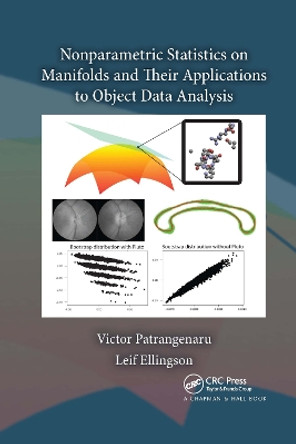 Nonparametric Statistics on Manifolds and Their Applications to Object Data Analysis by Victor Patrangenaru 9780367737825