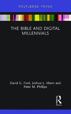 The Bible and Digital Millennials by David G. Ford 9780367788087