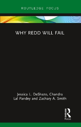 Why REDD will Fail by Jessica DeShazo 9780367788216