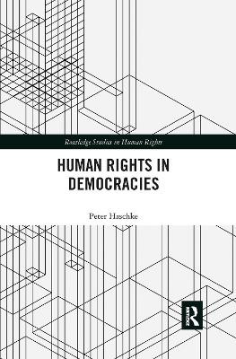 Human Rights in Democracies by Peter Haschke 9780367857783