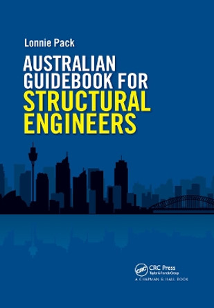 Australian Guidebook for Structural Engineers by Lonnie Pack 9780367885007