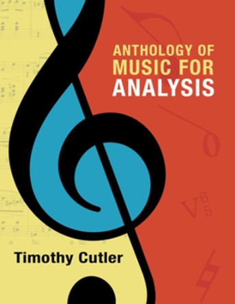 Anthology of Music for Analysis by Timothy Cutler 9780393617351