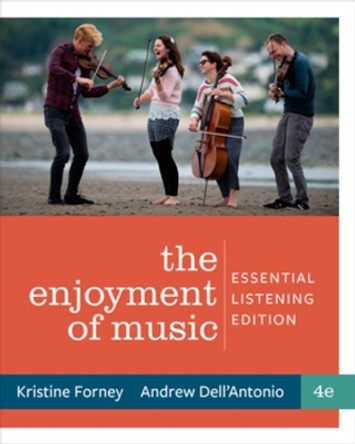 Enjoyment of Music: Essential Listening by Kristine Forney 9780393421507