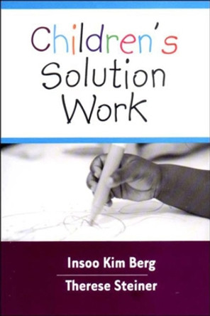 Children's Solution Work by Insoo Kim Berg 9780393703870