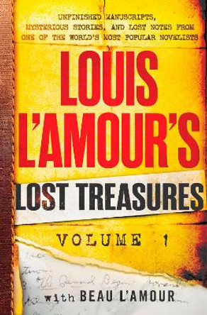 Louis L'amour's Lost Treasures by Louis L'Amour 9780399177545