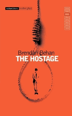 The Hostage by Brendan Behan 9780413311900