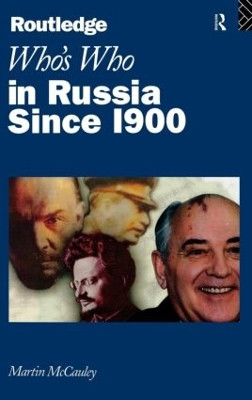 Who's Who in Russia since 1900 by Martin McCauley 9780415138970