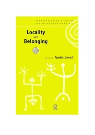 Locality and Belonging by Nadia Lovell 9780415182829