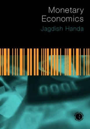 Monetary Economics by Jagdish Handa 9780415199261