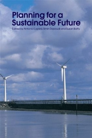 Planning for a Sustainable Future by Sue Batty 9780415234085